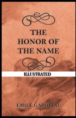 Honor of the Name Illustrated
