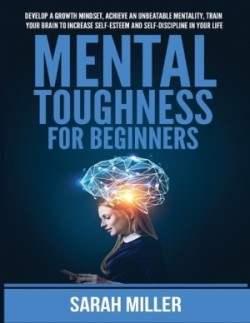 Mental Toughness for Beginners