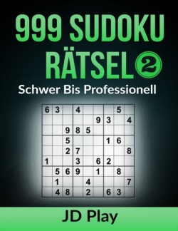 999 Sudoku Rätsel Schwer bis Professionell 2