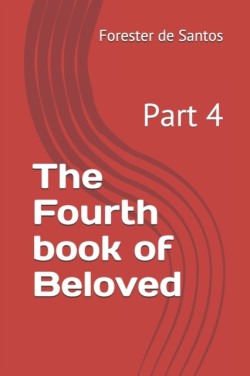 Fourth book of Beloved