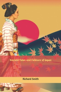 Ancient Tales and Folklore of Japan