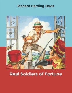 Real Soldiers of Fortune