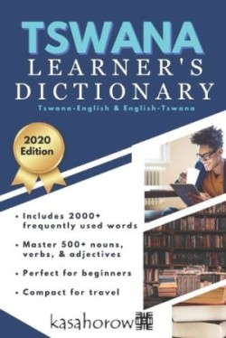 Tswana Learner's Dictionary Tswana-English and English-Tswana