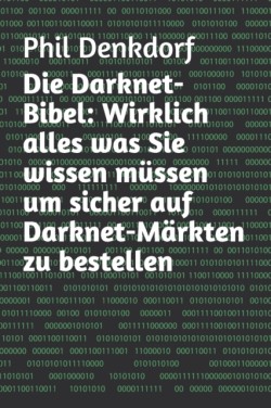 Die Darknet-Bibel