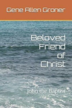 Beloved Friend of Christ