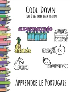 Cool Down - Livre à colorier pour adultes