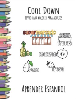 Cool Down - Livro para colorir para adultos