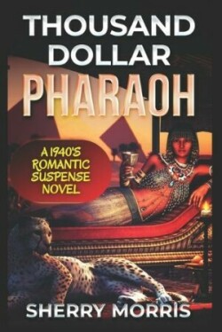 Thousand Dollar Pharaoh