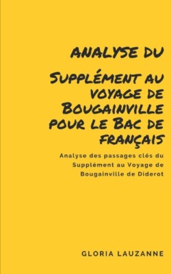 Analyse du Supplement au voyage de Bougainville pour le Bac de francais