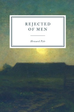 Rejected of Men