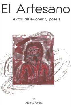 artesano El Artesano, textos, reflexiones y poesia