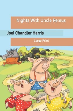 Nights With Uncle Remus