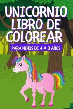 Unicornio Libro de Colorear Para Niños de 4 a 8 Años