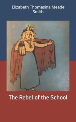 Rebel of the School