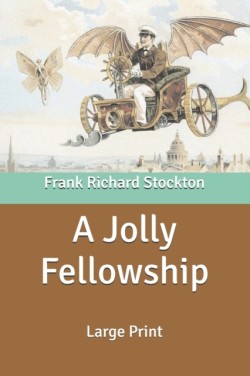 Jolly Fellowship