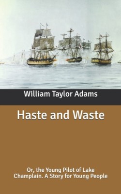 Haste and Waste