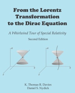 From the Lorentz Transformation to the Dirac Equation