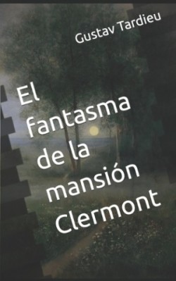 fantasma de la mansión Clermont