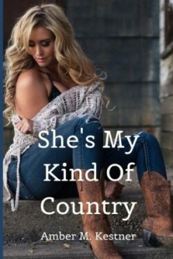 She's My Kind Of Country