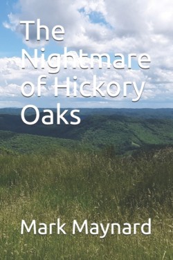 Nightmare of Hickory Oaks