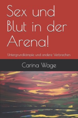 Sex und Blut in der Arena!