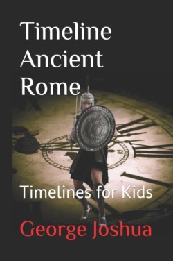 Timeline Ancient Rome
