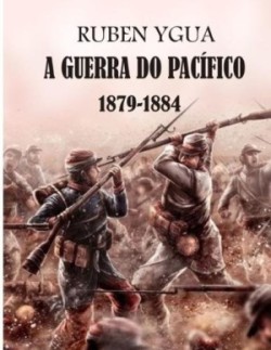 A Guerra Do Pacífico