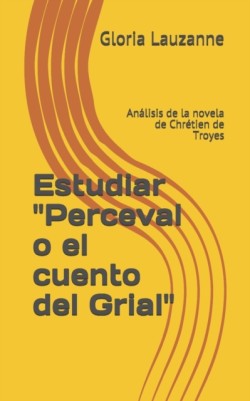 Estudiar "Perceval o el cuento del Grial"