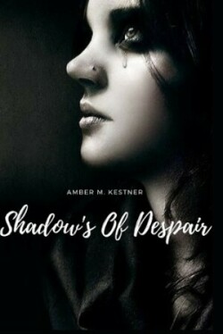 Shadow's Of Despair