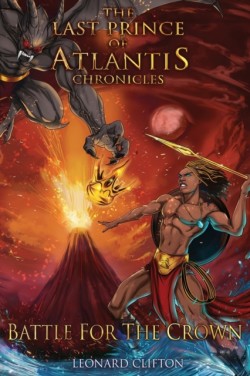 Last Prince of Atlantis Chronicles Book II