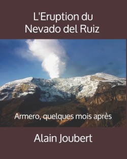 Eruption du Nevado Del Ruiz