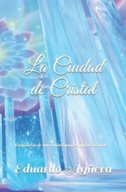 Ciudad de Cristal