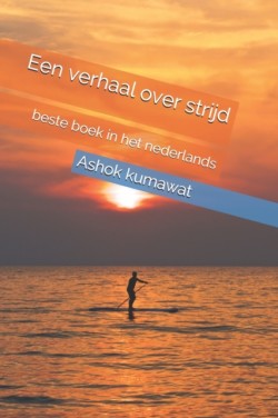 Een verhaal over strijd