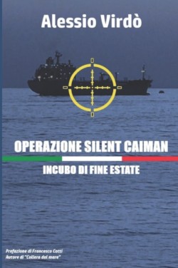 Operazione Silent Caiman