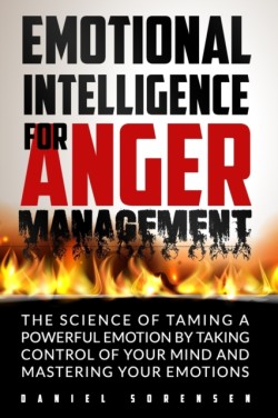 EMOTIONAL INTELLIGENCE FOR ANGER MANAGEMENT