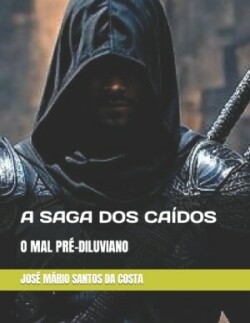 Saga DOS Caídos Vol 1