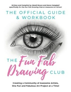 Official Guide & Workbook for The Fun Fab Drawing Club