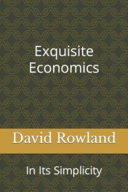 Exquisite Economics