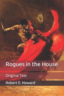 Rogues in the House