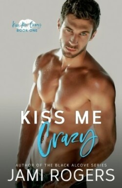 Kiss Me Crazy