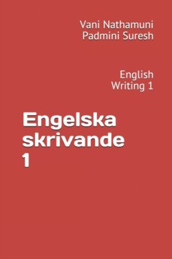 Engelska skrivande 1 English Writing 1