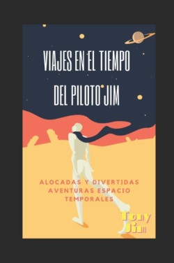 Viajes en el tiempo del piloto Jim