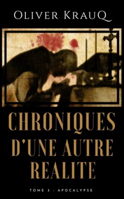 Chroniques d'une autre realite