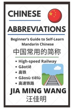 Chinese Abbreviations Beginner's Guide to Self-Learn Mandarin Chinese