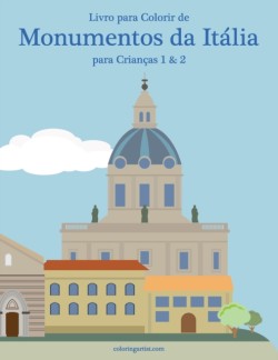 Livro para Colorir de Monumentos da Itália para Crianças 1 & 2