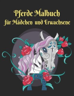 Pferde Malbuch f�r M�dchen Erwachsene