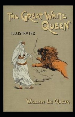 Great White Queen Illustrated