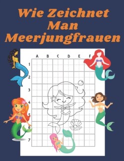 Wie Zeichnet Man Meerjungfrauen