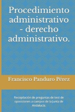 Procedimiento administrativo - derecho administrativo.