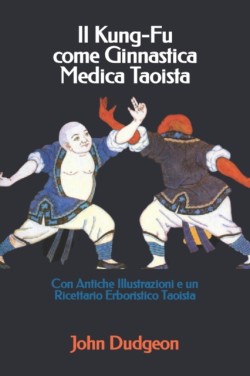 Kung-Fu come Ginnastica Medica Taoista